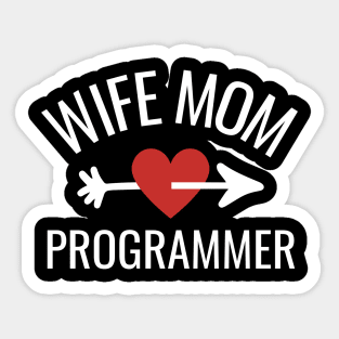 Wife Mom Programmer Gift Idea Sticker